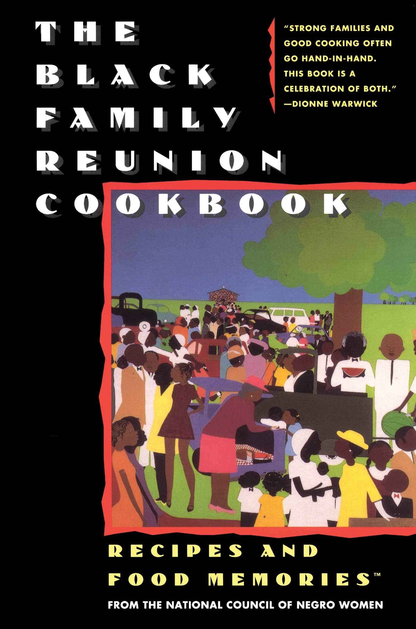 The Black Family Reunion Cookbook: Black Family Reunion Cookbook Leisure, Home & Garden