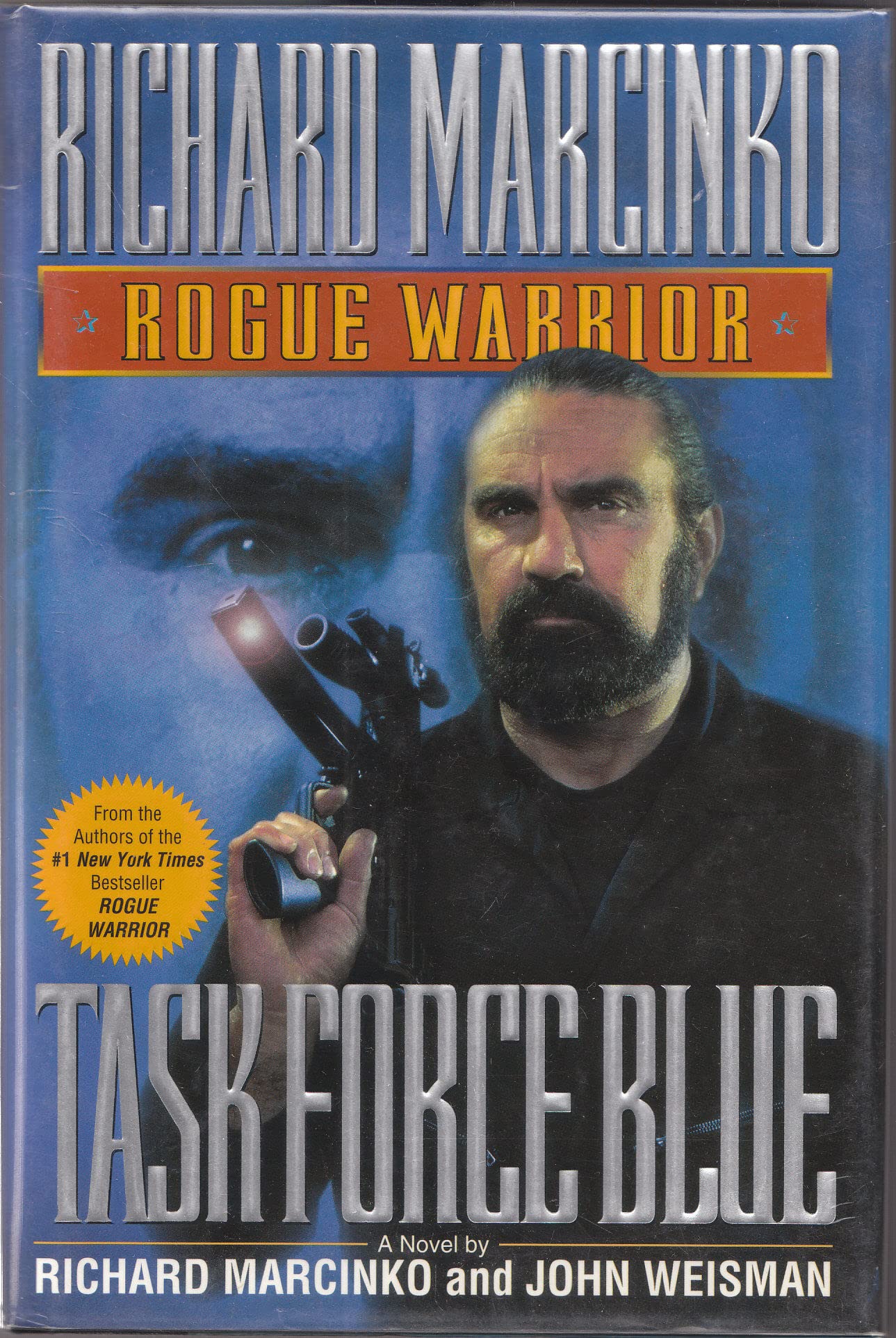Rogue Warrior Task Force Blue: A Novel (Rogue Warrior S.) Contemporary literature Books