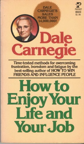 How to Enjoy Your Life and Your Job book