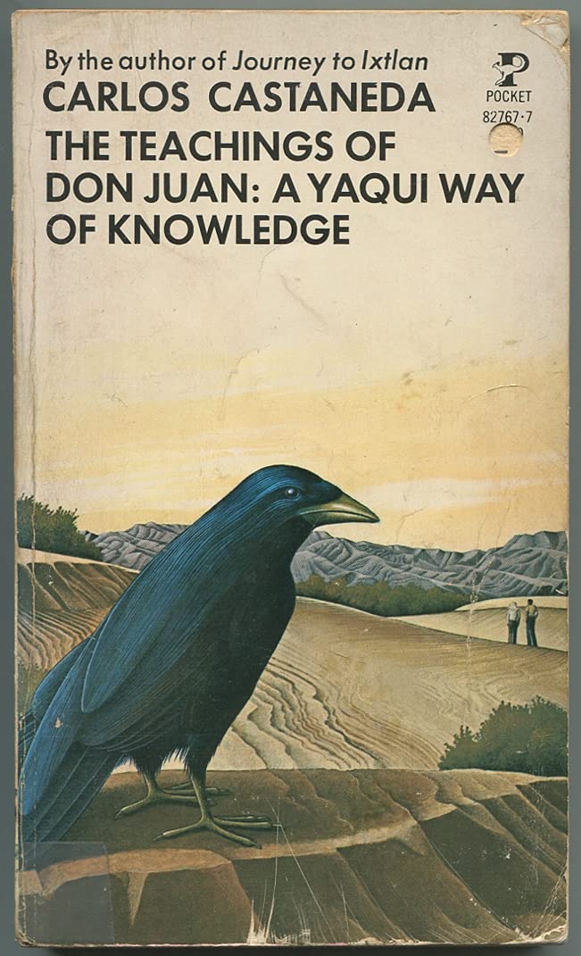 The Teachings of Dan Juan: a Yaqui Way of Knowledge Books