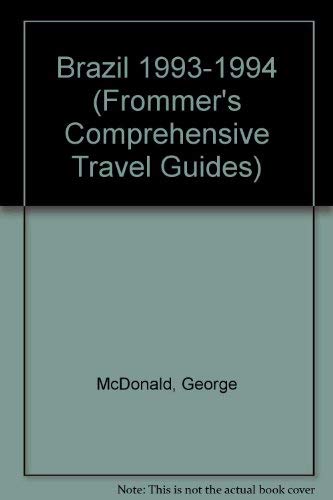 Frommer's Comprehensive Travel Guide: Brazil (FROMMER'S BRAZIL) Leisure, Home & Garden