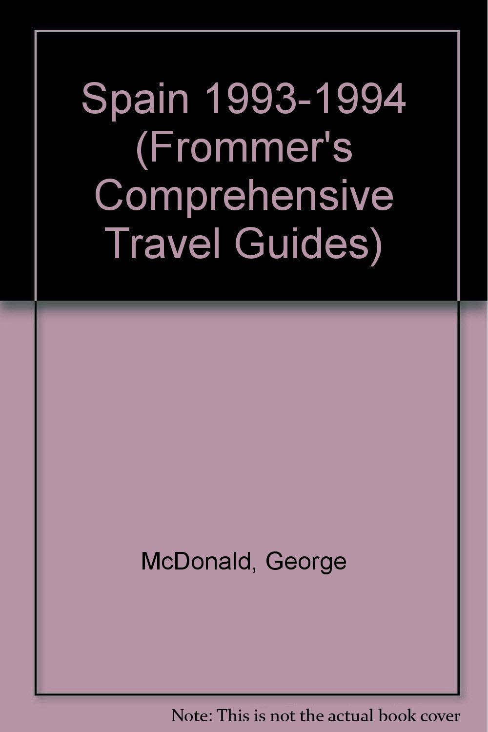 Spain (Frommer's Comprehensive Travel Guides) Leisure, Home & Garden