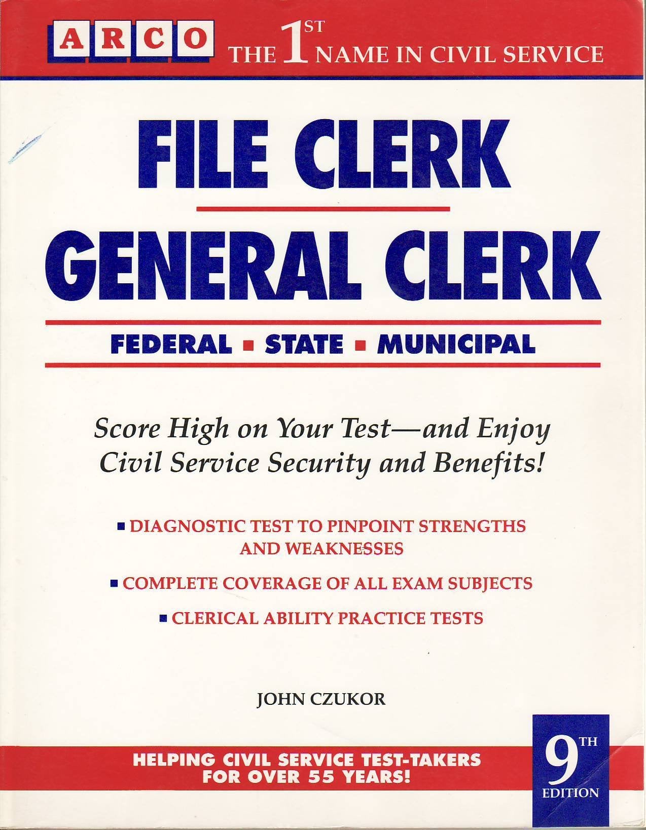 File Clerk/General Clerk 9th ed: Arco Civil Service Test Tutor Law