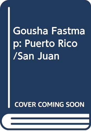 Gousha Fastmap: Puerto Rico/San Juan Travel