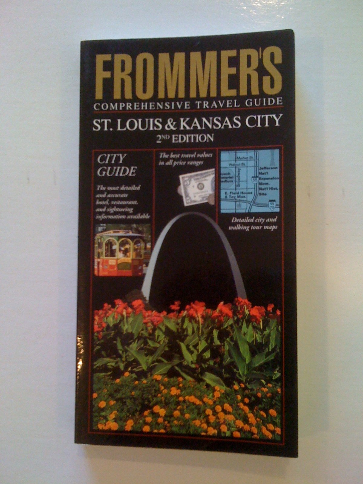 Frommer's Comprehensive Travel Guide: St. Louis & Kansas City (FROMMER'S ST LOUIS AND KANSAS CITY) Leisure, Home & Garden