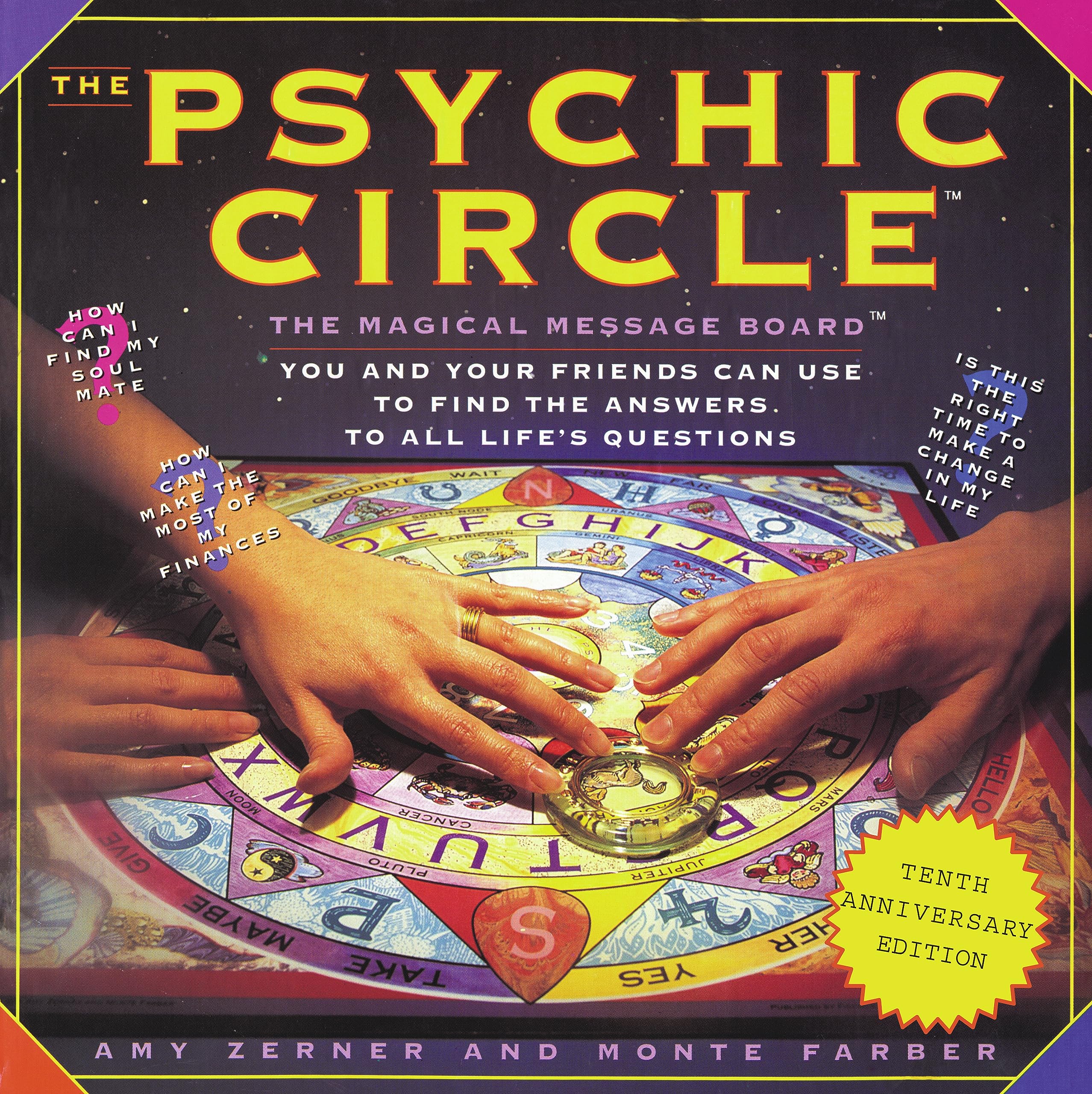 Psychic Circle: The Magical Message Board You and Your Friends Can Use to Find the Answers to All Life's Questions Leisure & Fun