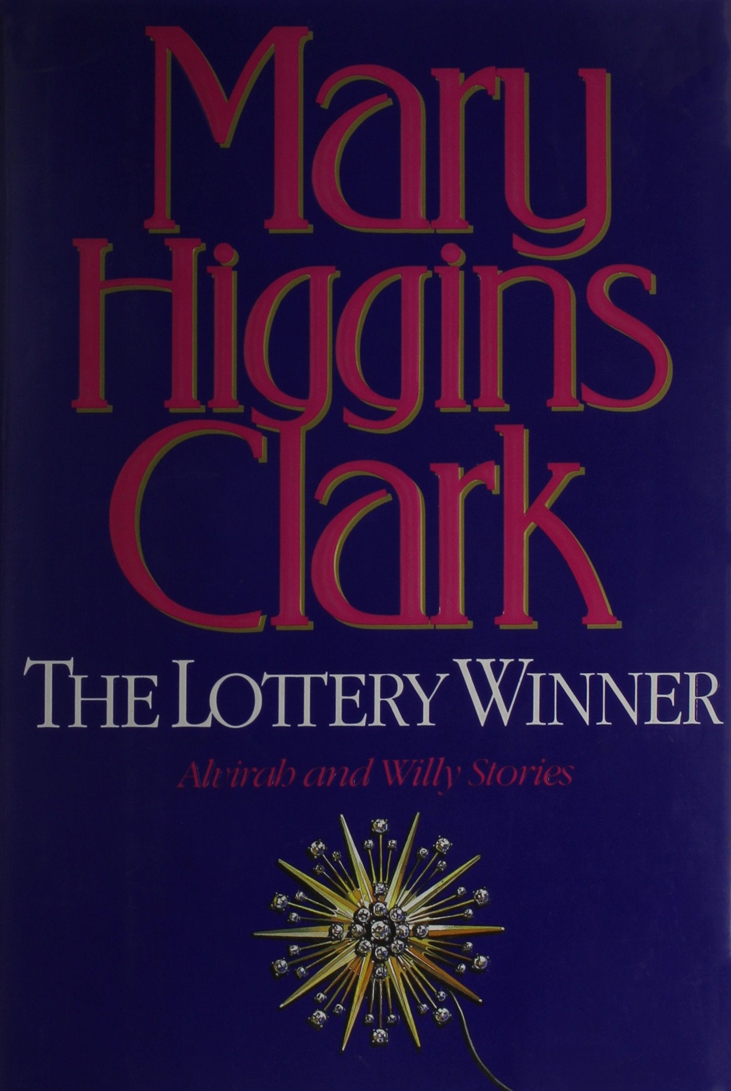The Lottery Winner: Alvirah and Willy Stories Detective & CSI