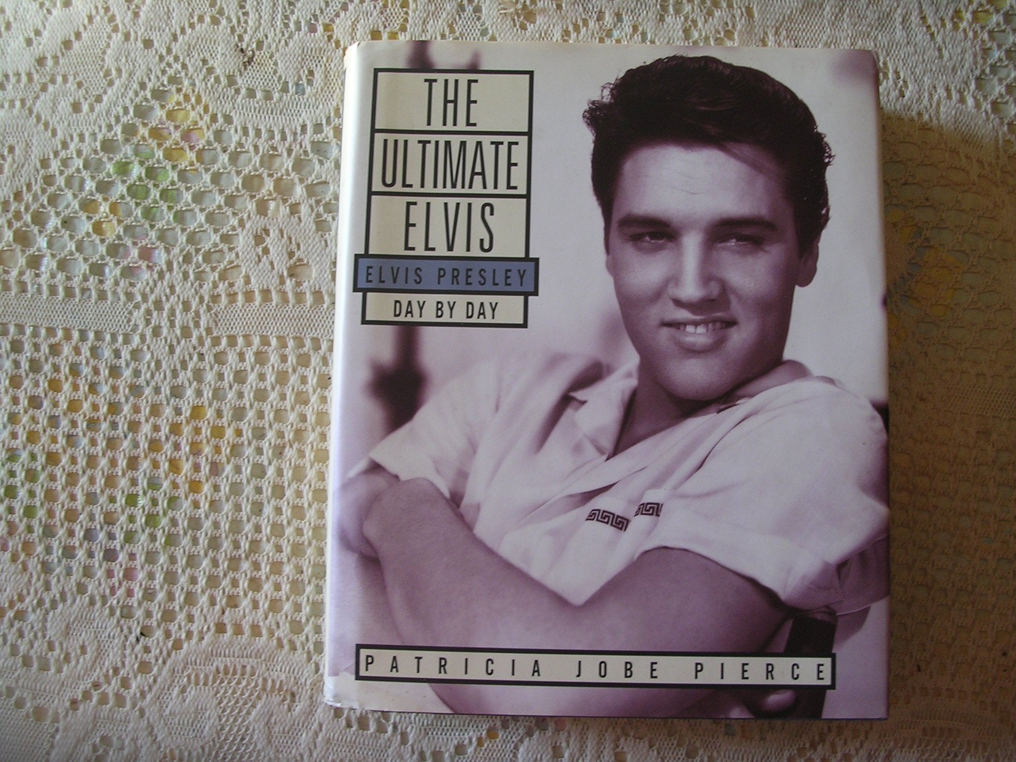 The Ultimate Elvis: Elvis Presley Day by Day Pop culture
