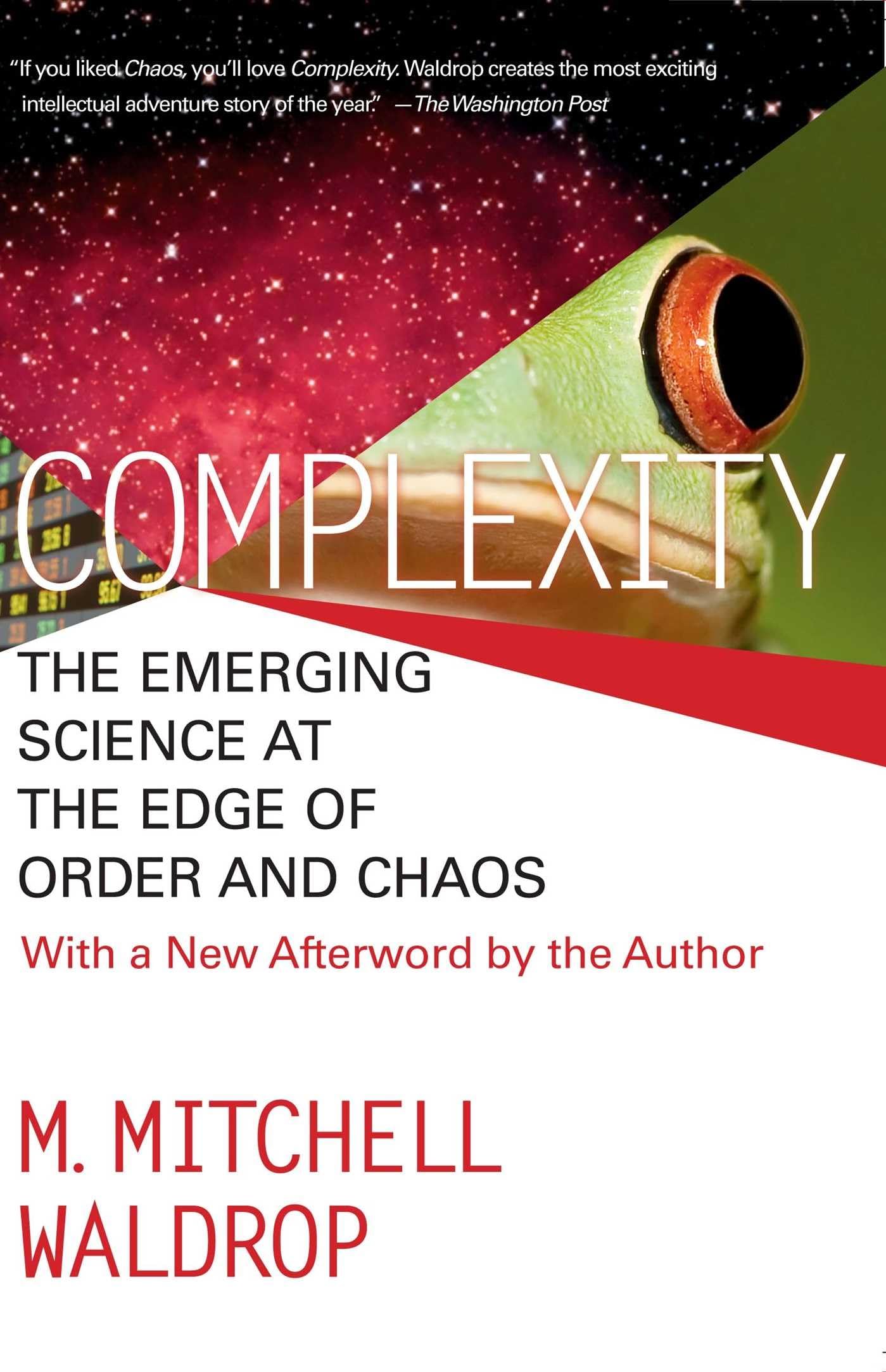 Complexity: The Emerging Science at the Edge of Order and Chaos Business & Technology