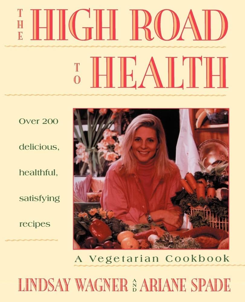 High Road to Health: A Vegetarian Cookbook Leisure, Home & Garden