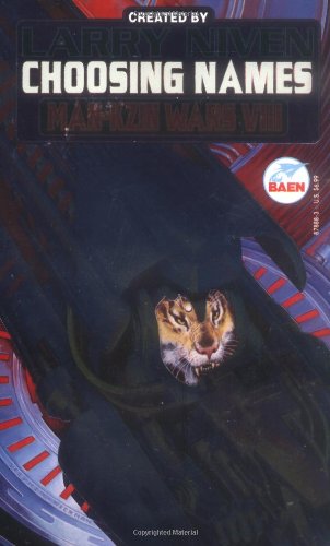 Choosing Names: Man-Kzin Wars VIII Action & Adventure