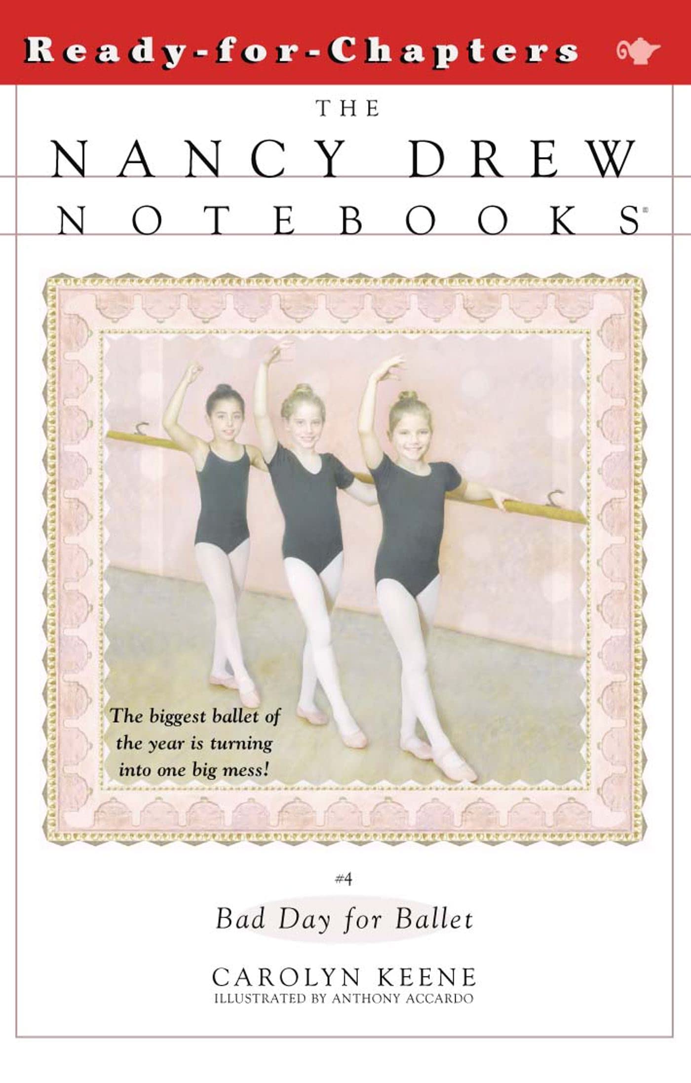 Bad Day for Ballet (Volume 4) (Nancy Drew Notebooks, Band 4) Novels & Short Stories