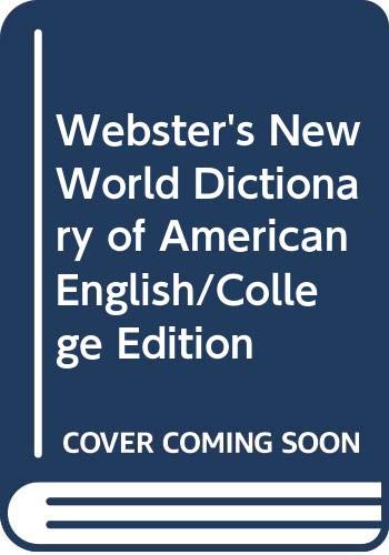 Webster's New World Dictionary of American English/College Edition General education
