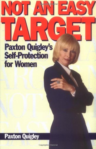 Not an Easy Target: Paxton Quigley's Self-Protection for Women Social Sciences
