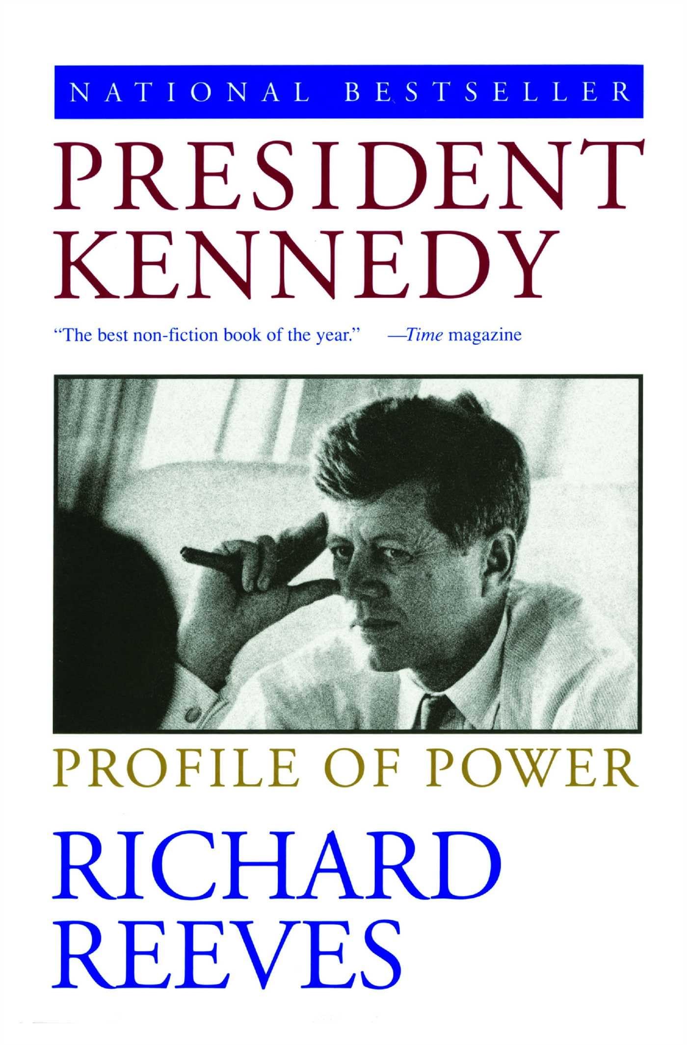 President Kennedy: Profile of Power Personalities