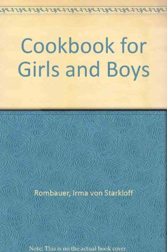 Cookbook for Girls and Boys Cooking & Enjoying