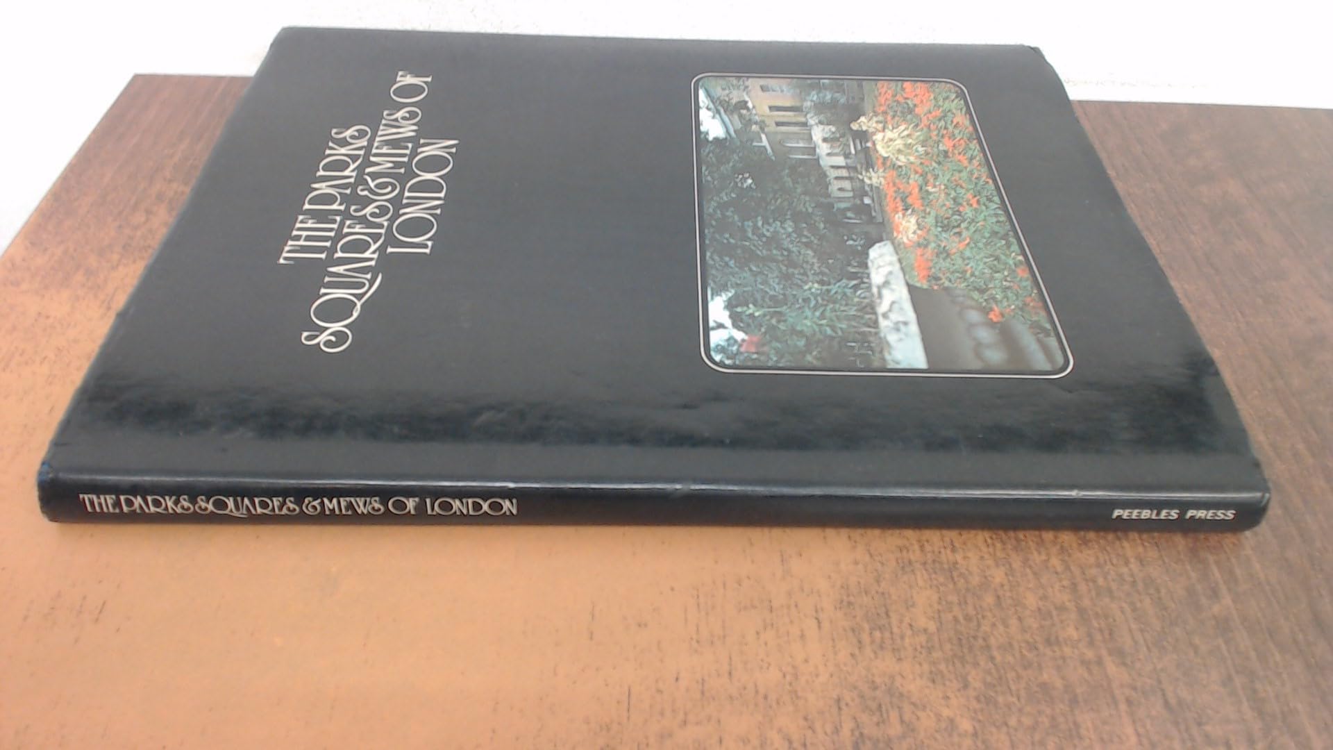 Parks, Squares and Mews of London Books