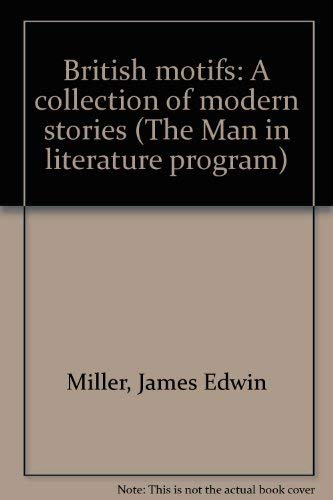 Title: British motifs A collection of modern stories The book