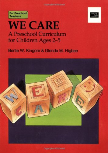 We Care: A Preschool Curriculum for Children Ages 2-5 book