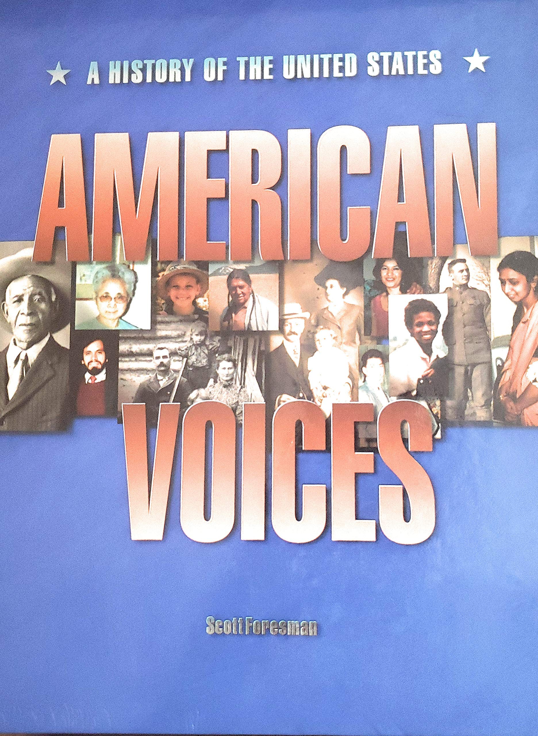 American Voices a History of the United States Politics & History