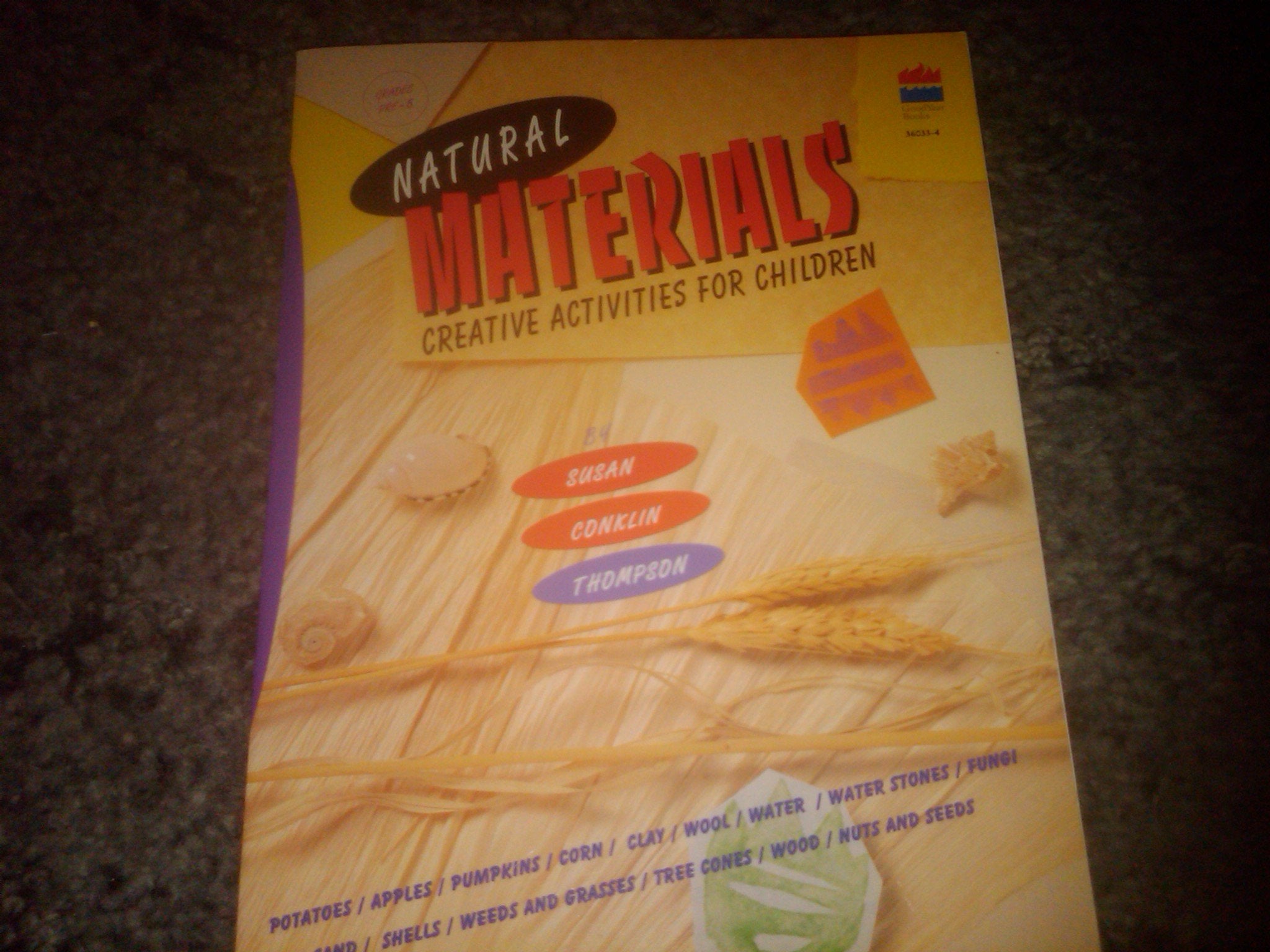 Natural Materials: Creative Activities for Children Hobbies & Crafts