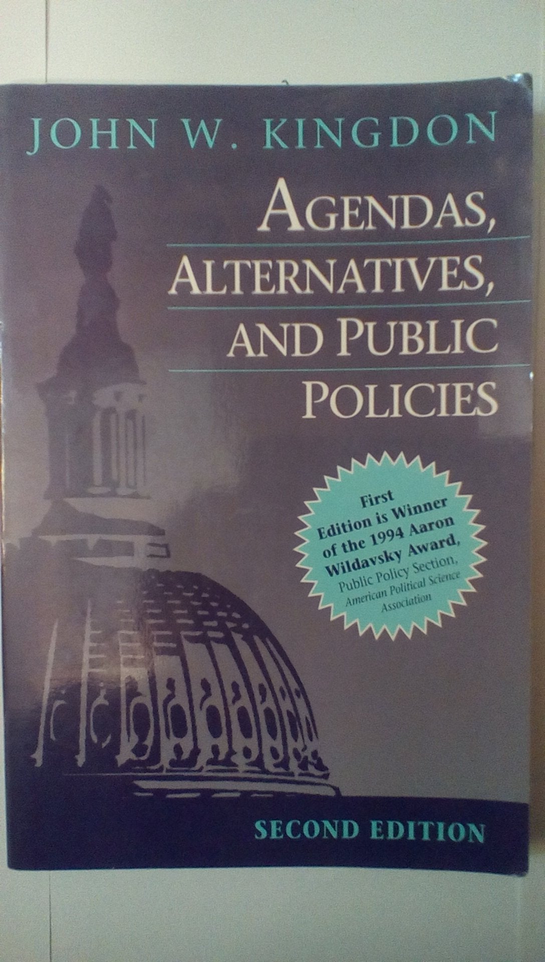 Agendas, Alternatives, and Public Policies Social Sciences