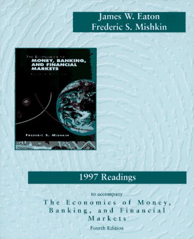 Reading 1997 to Economics of Money, Banking and Financial Markets Business, Finance & Career