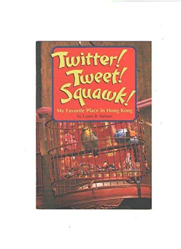 twitter-tweet-squawk-my-favorite-place-in-hong-kong-leveled-reader-84a-genre book