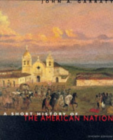 A Short History of the American Nation Politics & History