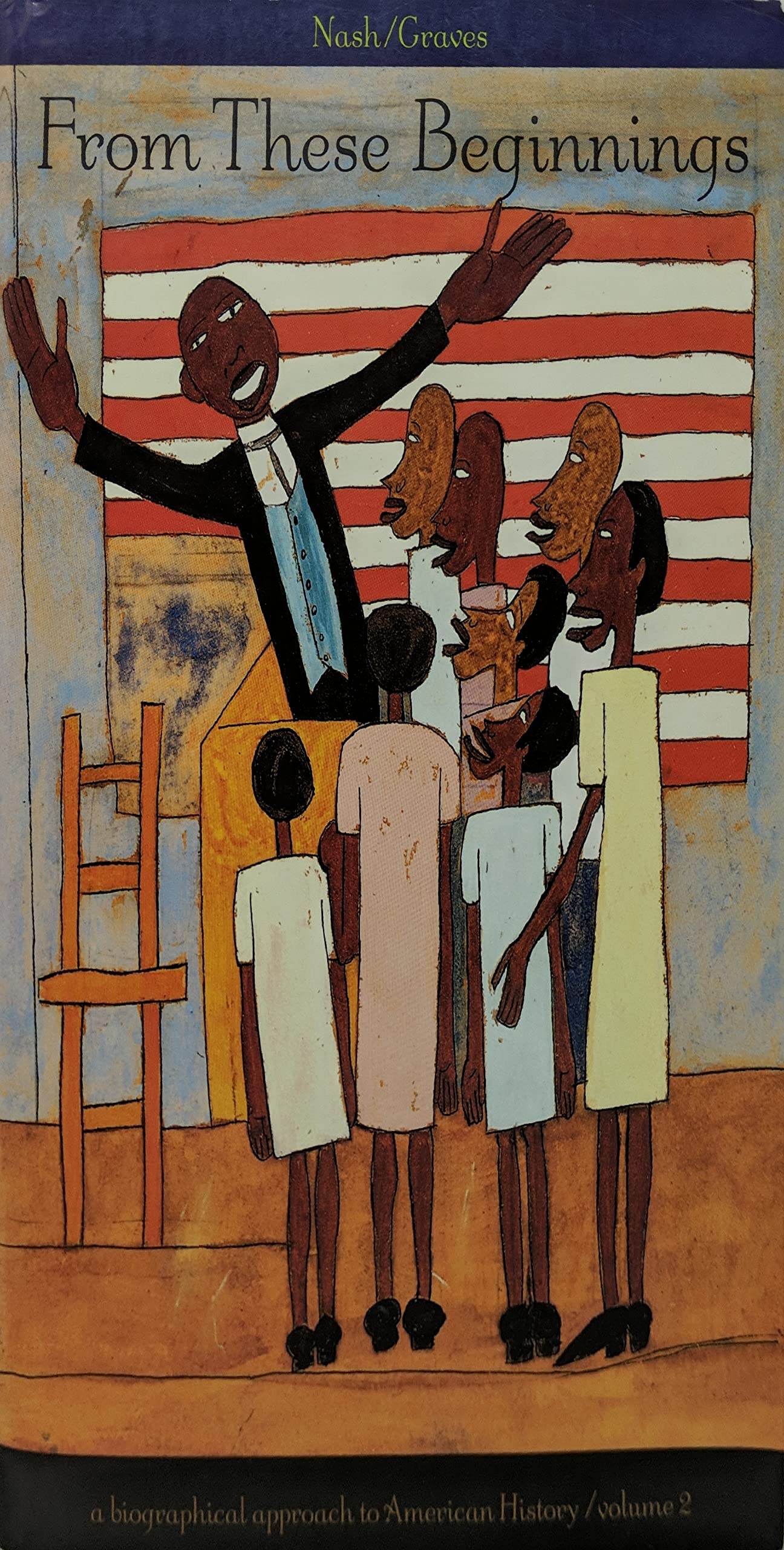 From These Beginnings: A Biographical Approach to American History. 5th Ed. Vol 2 (337p) Books