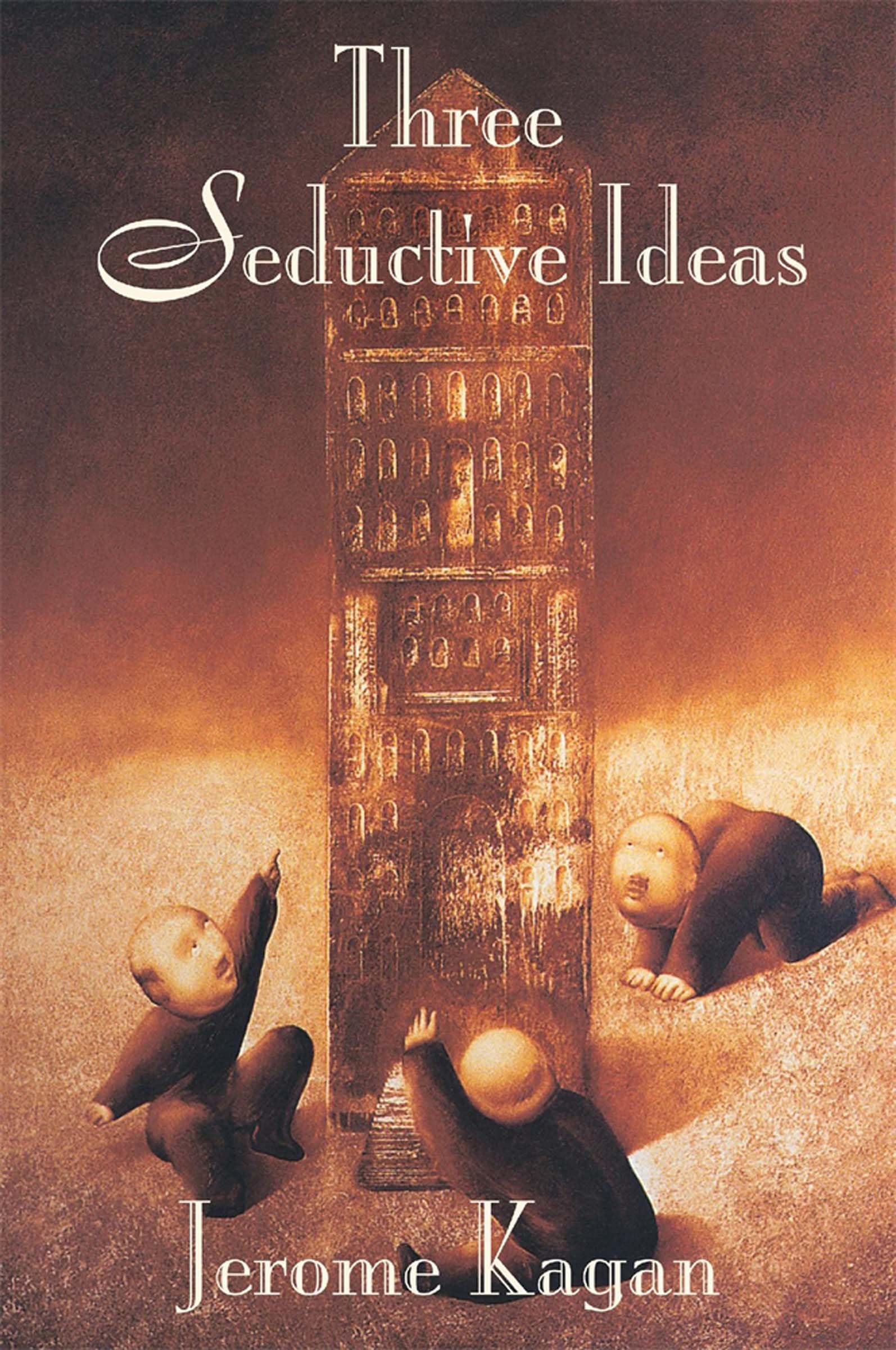 Three Seductive Ideas Social Sciences