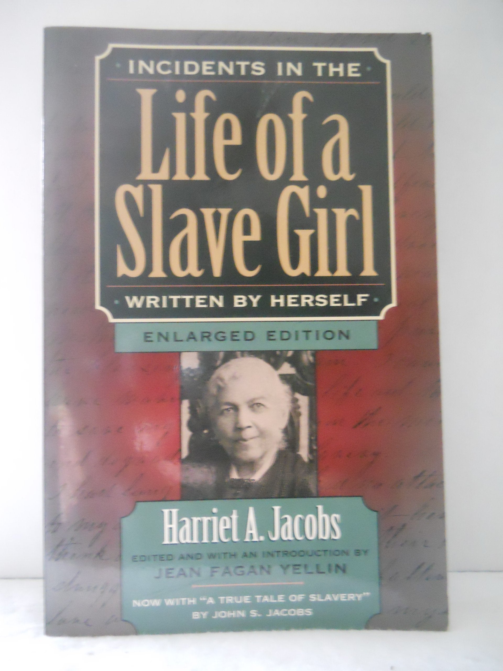 Incidents in the Life of a Slave Girl Written by Herself Social Sciences