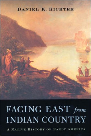 Facing East from Indian Country: A Native History of Early America Books