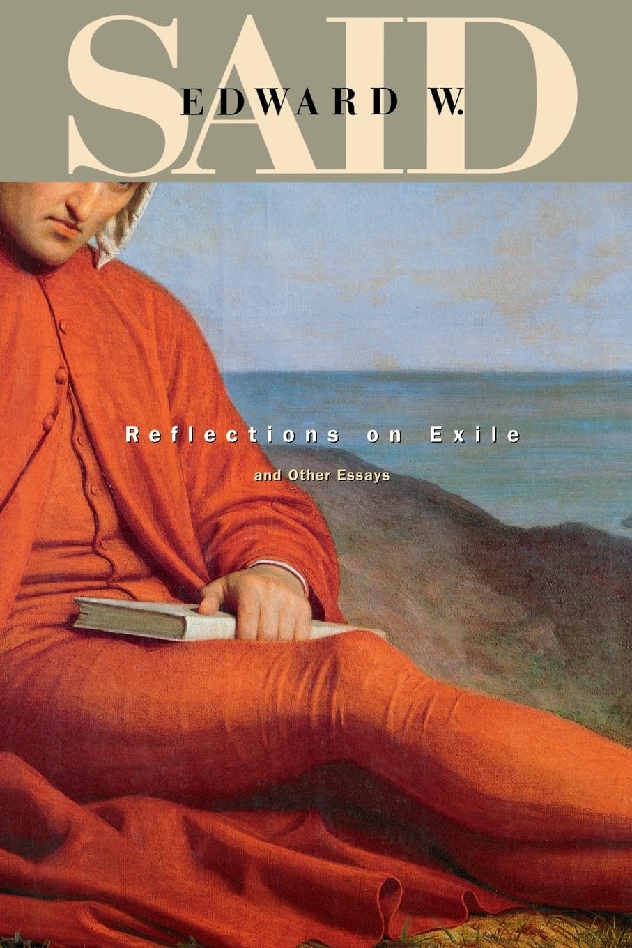 Reflections on Exile and Other Essays (Convergences: Inventories of the Present, Band 26) Contemporary literature