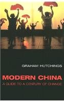 Modern China: A Guide to a Century of Change Social Sciences