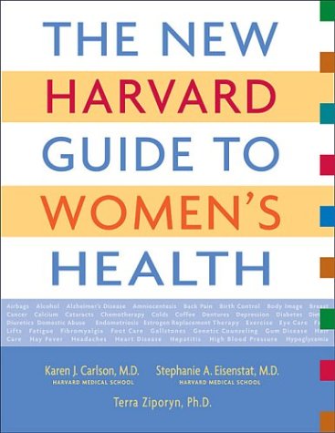 The New Harvard Guide to Women's Health (Harvard University Press Reference Library) Health, Nutrition & Fitness