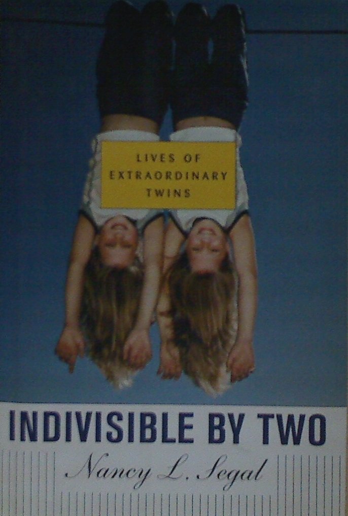 Indivisible By Two: Lives Of Extraordinary Twins Psychology