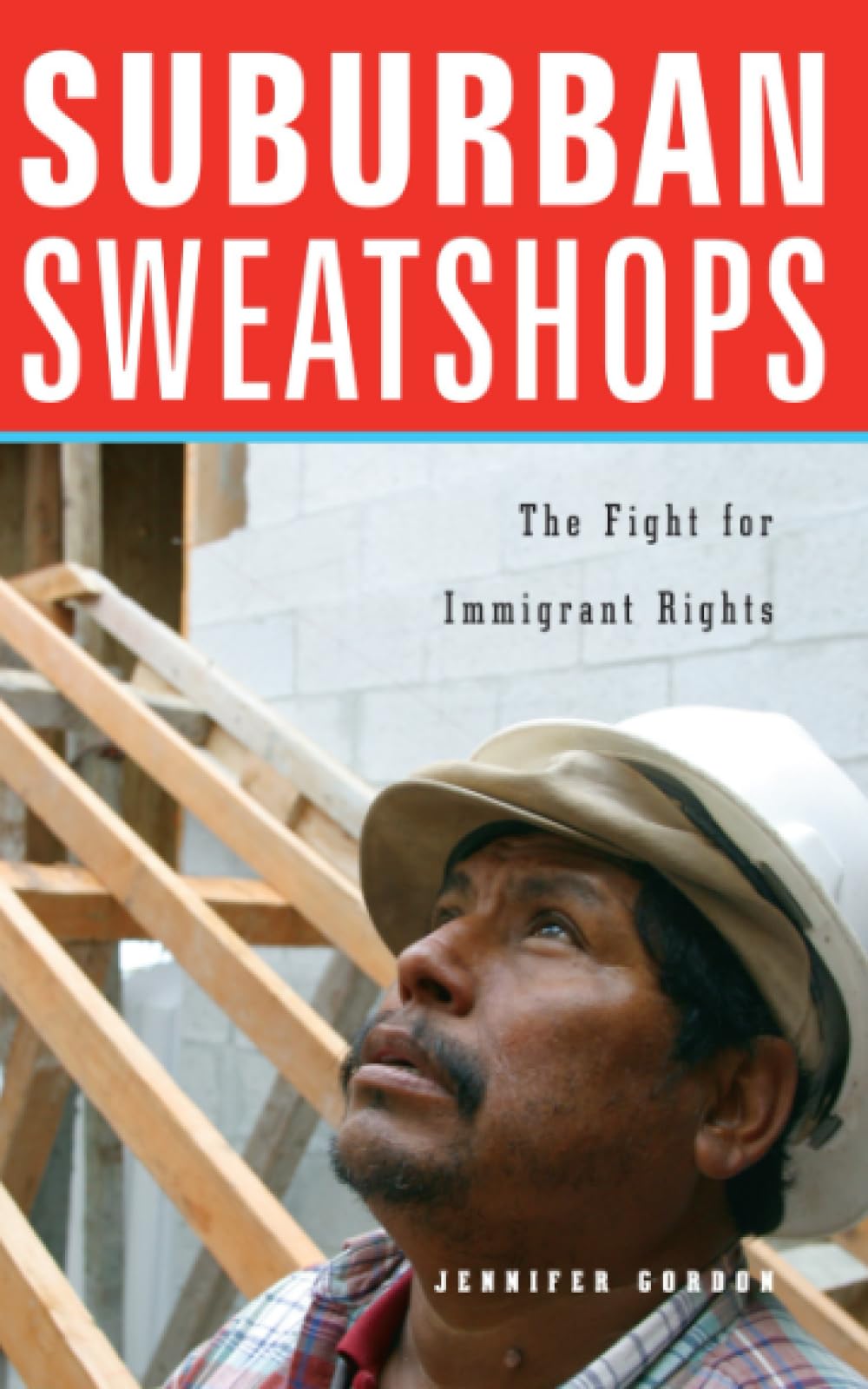 Suburban Sweatshops: The Fight for Immigrant Rights book