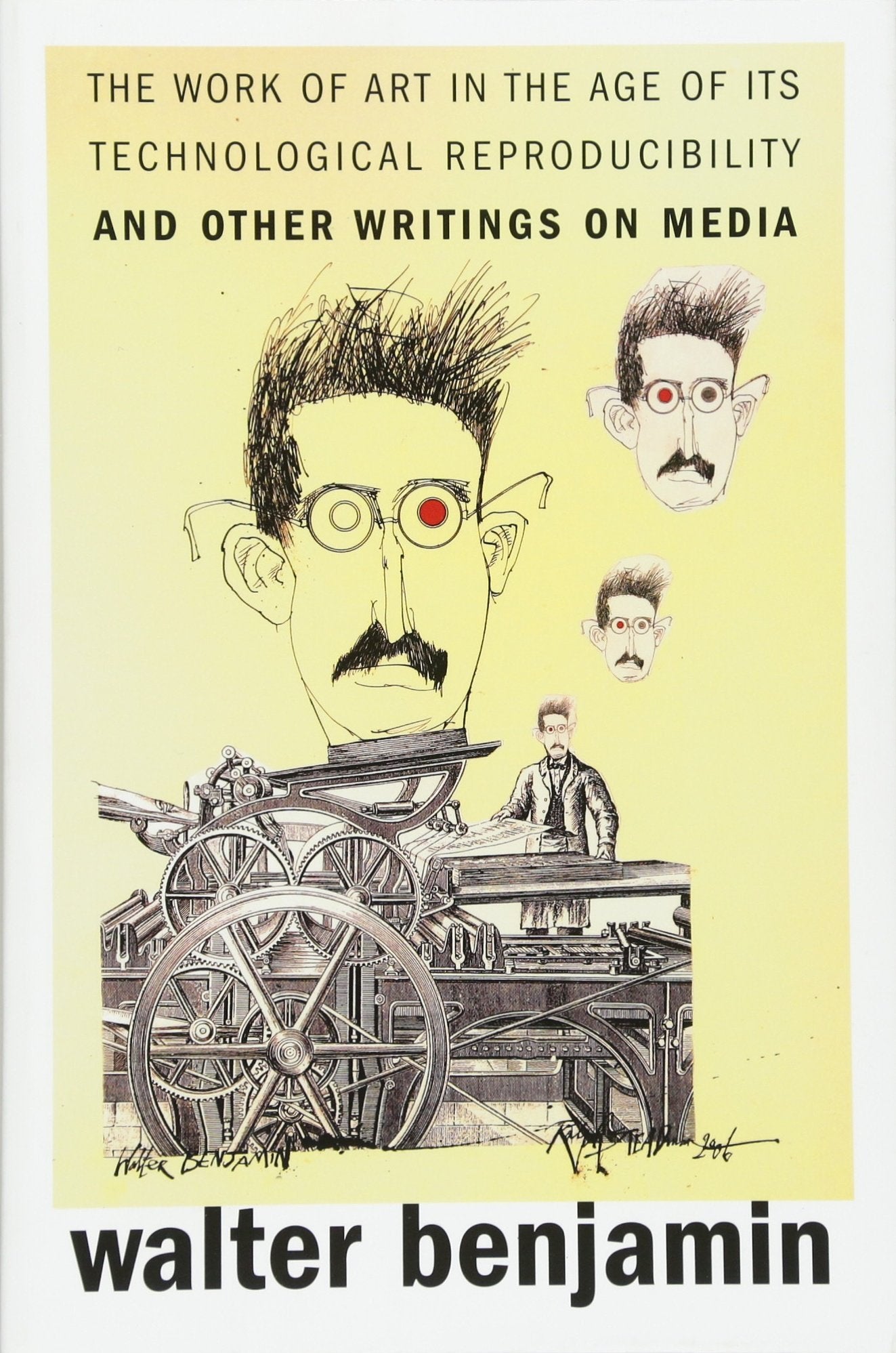 The Work of Art in the Age of Its Technological Reproducibility, And Other Writings on Media Media & Communication