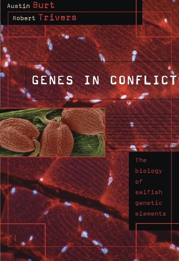 Genes in Conflict: The Biology of Selfish Genetic Elements Medicine