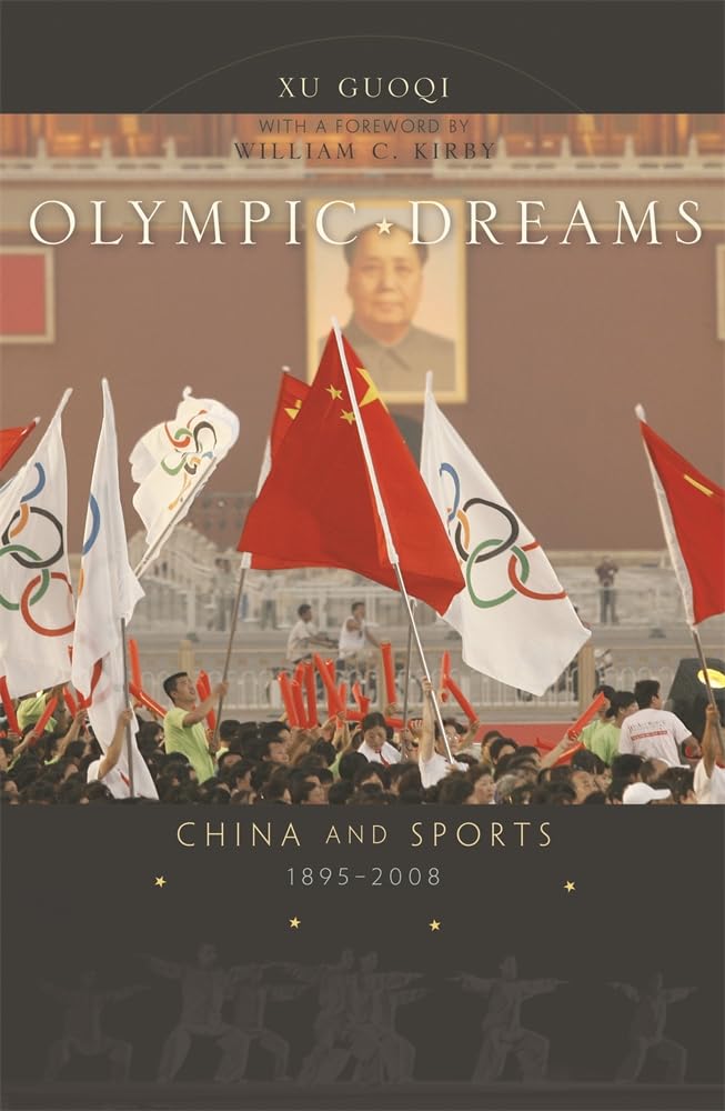 Olympic Dreams: China and Sports, 1895-2008 book