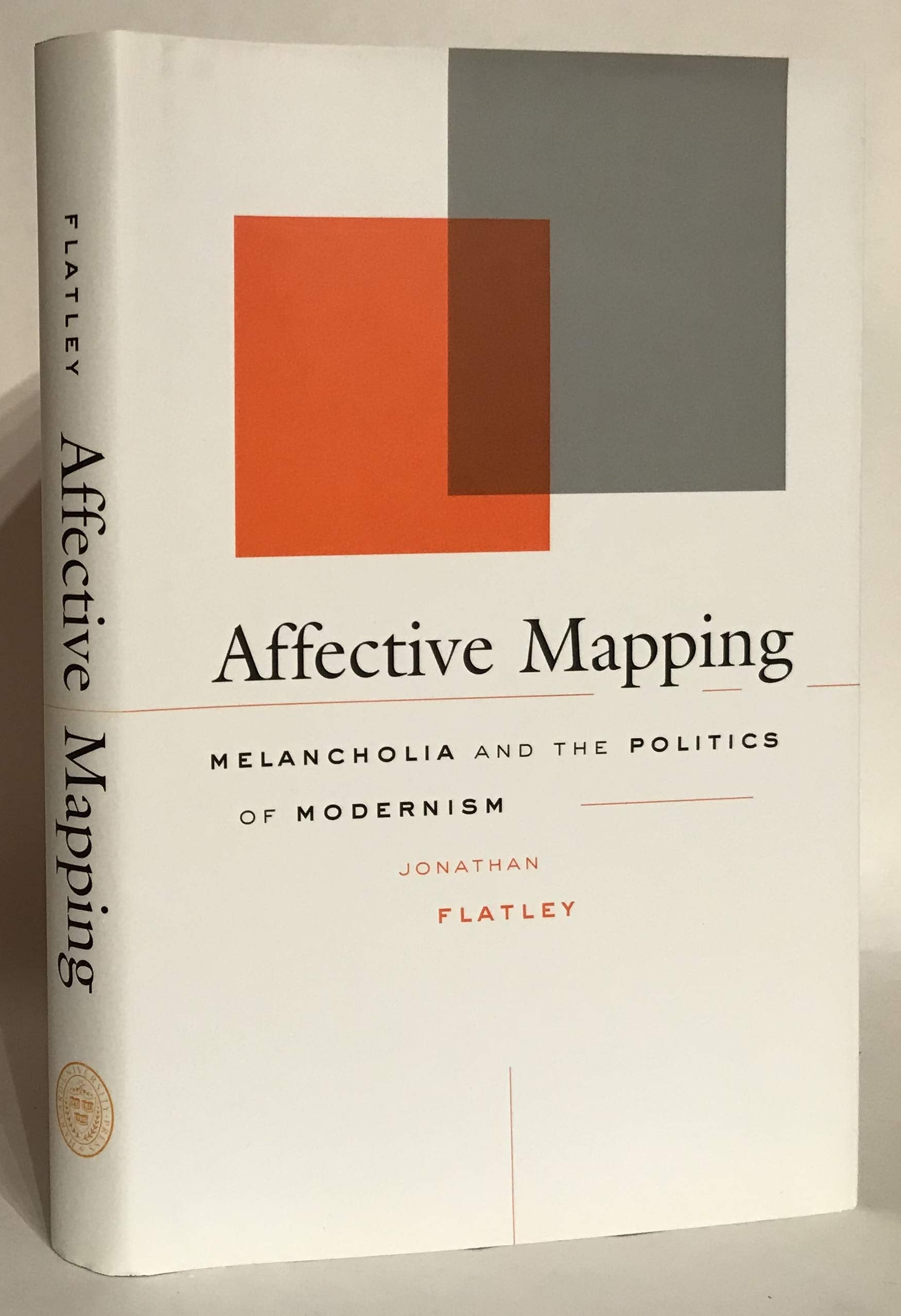 Affective Mapping: Melancholia and the Politics of Modernism Poetry