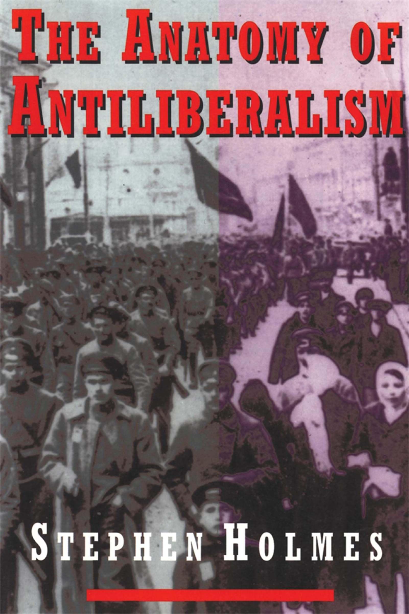 The Anatomy of Antiliberalism Philosophy