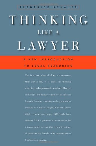 Thinking Like a Lawyer: A New Introduction to Legal Reasoning Law
