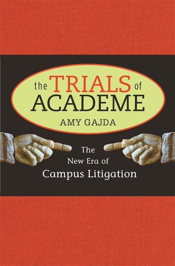 The Trials of Academe: The New Era of Campus Litigation Law