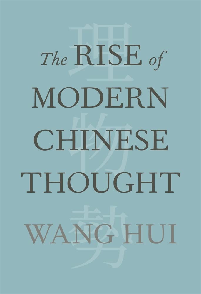 The Rise of Modern Chinese Thought Philosophy