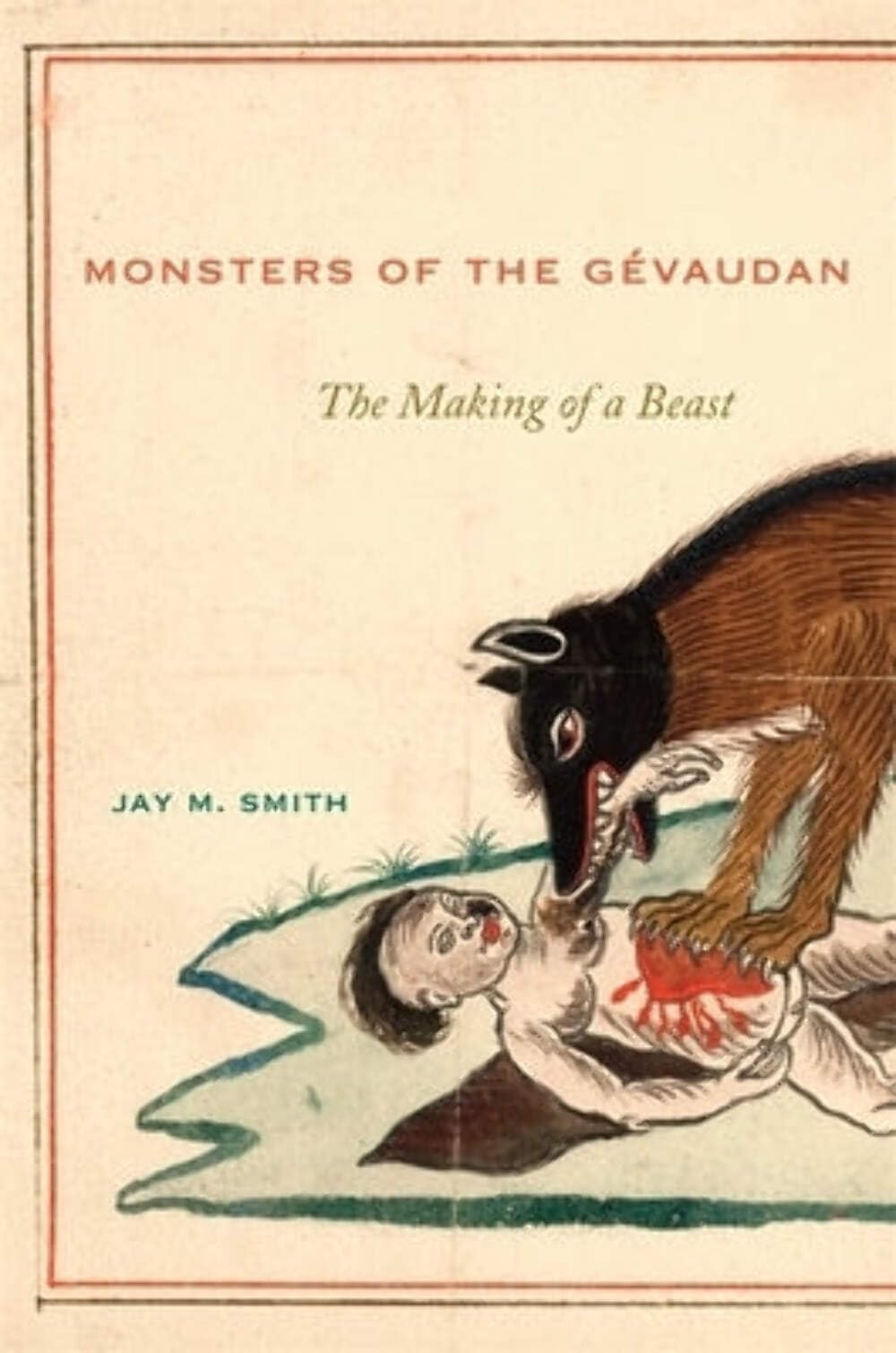 Monsters of the Gévaudan: The Making of a Beast Books