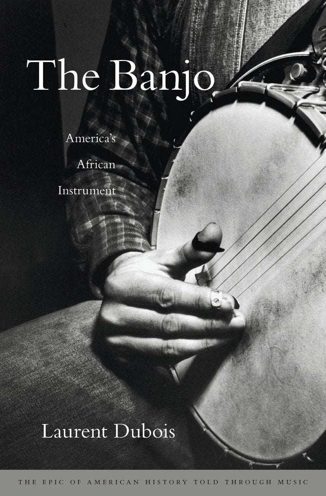 The Banjo: America's African Instrument Books