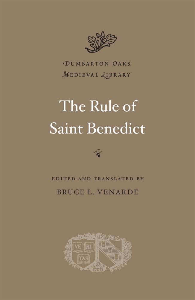 The Rule of Saint Benedict (Dumbarton Oaks Medieval Library) Film, Art & Culture