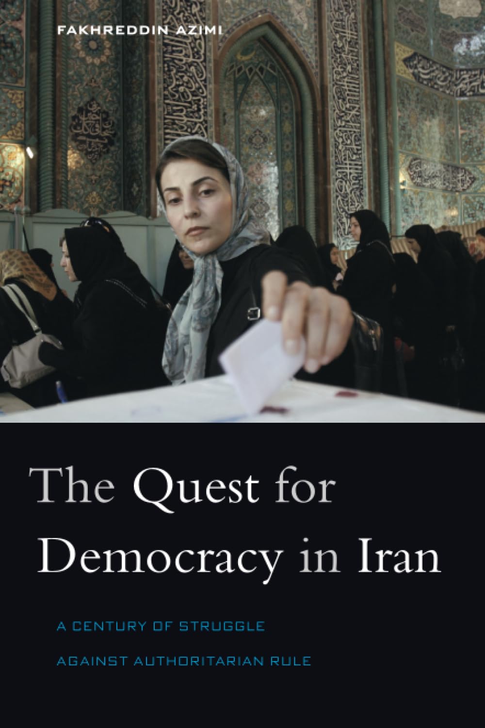 The Quest for Democracy in Iran: A Century of Struggle Against Authoritarian Rule Social Sciences